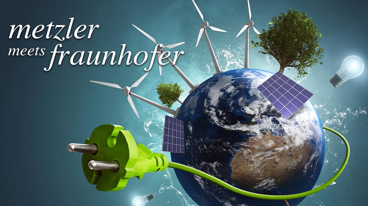 Metzler meets Fraunhofer Energie