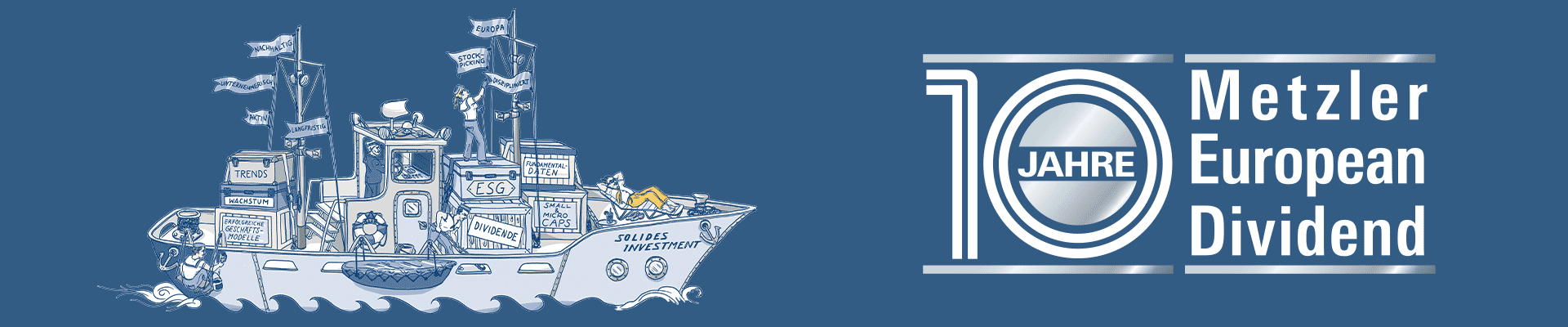 Ein Jahrzehnt Dividendenkompetenz - Metzler European Dividend