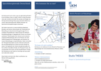 THESES ist eine deutschlandweite Studie der Uniklinik Münster. Die Studie untersucht in unterschiedlichen Regionen, Kliniken und Zentren Deutschlands die Wirksamkeit der Behandlung von Sprachentwicklungsstörungen für verschiedene Therapieformen